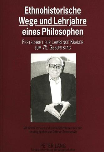 Ethnohistorische Wege Und Lehrjahre Eines Philosophen: