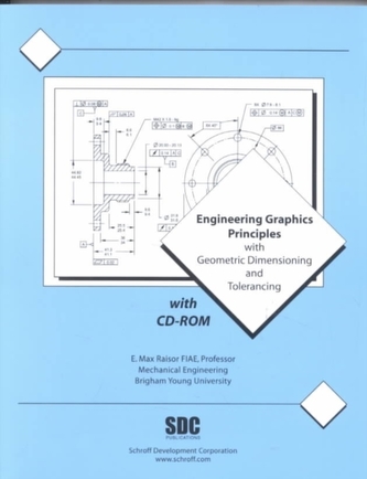 Engineering Graphics Principles & Geometric Tolerancing