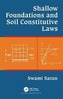 Shallow Foundations and Soil Constitutive Laws