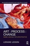Art : Process : Change