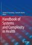 Handbook of Systems and Complexity in Health