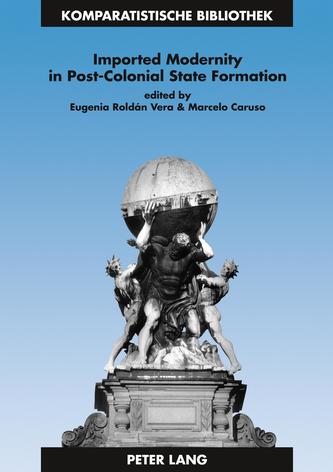Imported Modernity in Post-Colonial State Formation