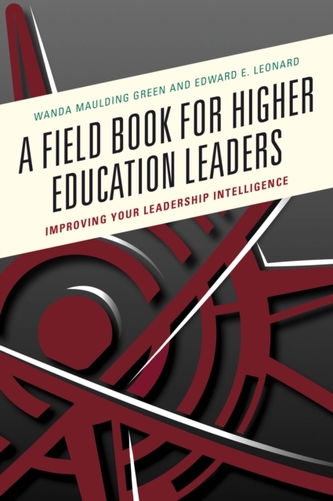 A Field Book for Higher Education Leaders
