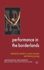 Performance in the Borderlands