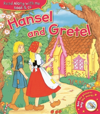 Read Along with Me: Hansel and Gretel (Book & CD)