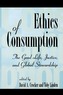 Ethics of Consumption