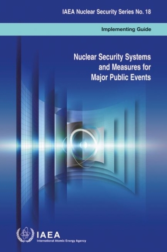 Nuclear Security Systems and measures for major public events