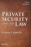 Private Security and the Law, 5th Edition