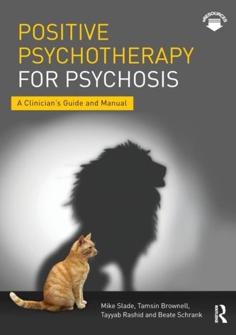 Positive Psychotherapy for Psychosis