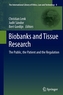 Biobanks and Tissue Research