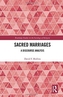 Sacred Marriages
