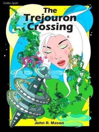 The Trejouron Crossing