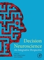 Decision Neuroscience