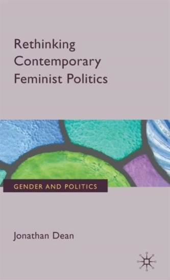 Rethinking Contemporary Feminist Politics