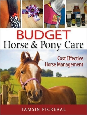 Budget Horse and Pony Care