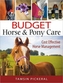 Budget Horse and Pony Care