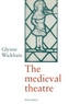 The Medieval Theatre