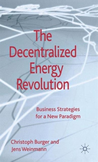 The Decentralized Energy Revolution