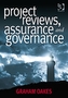 Project Reviews, Assurance and Governance