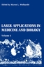 Laser Applications in Medicine and Biology