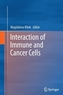 Interaction of Immune and Cancer Cells
