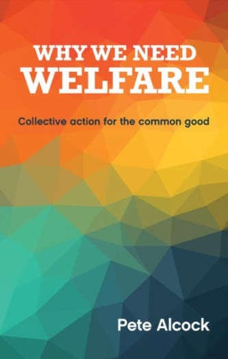 Why we need welfare