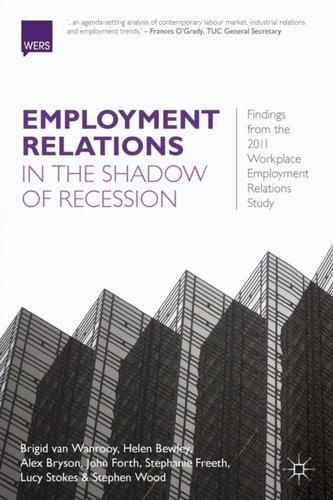 Employment Relations in the Shadow of Recession