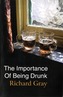 The Importance of Being Drunk