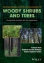Autoecology and Ecophysiology of Woody Shrubs and Trees