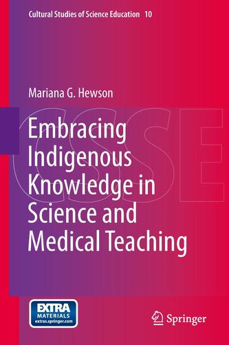 Embracing Indigenous Knowledge in Science and Medical Teaching