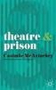 Theatre and Prison