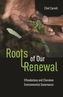 Roots of Our Renewal