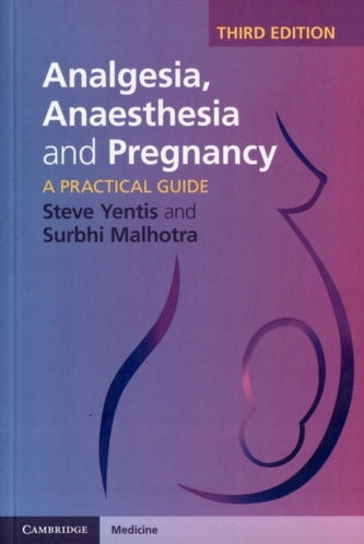 Analgesia, Anaesthesia and Pregnancy