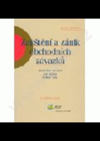 Zajištění a zánik obchodních závazků