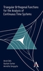 Triangular Orthogonal Functions for the Analysis of Continuous Time Systems