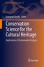 Conservation Science for the Cultural Heritage