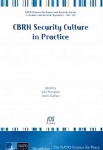 CBRN SECURITY CULTURE IN PRACTICE