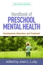 Handbook of Preschool Mental Health, Second Edition