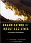 Organization of Insect Societies