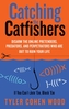 Catching the Catfishers