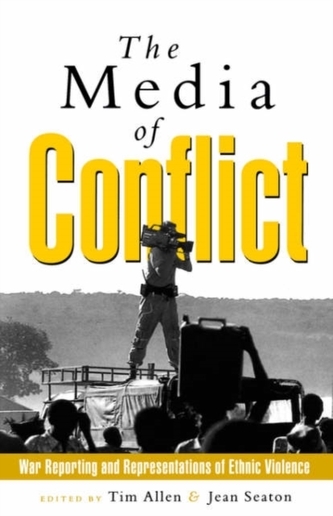 The Media of Conflict