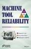 Machine Tool Reliability