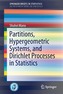 Partitions, Hypergeometric Systems, and Dirichlet Processes in Statistics