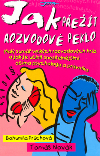 Jak přežít rozvodové peklo