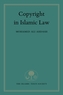 Copyright in Islamic Law