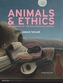 Animals and Ethics