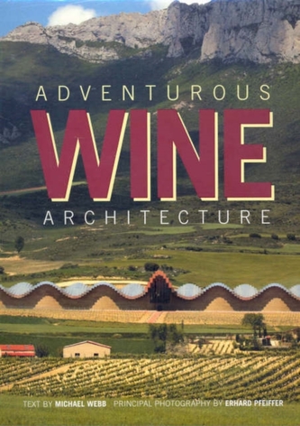 Adventures Wine Architecture