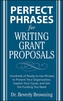 Perfect Phrases for Writing Grant Proposals