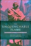 The Unquenchable Flame