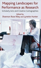 Mapping Landscapes for Performance as Research